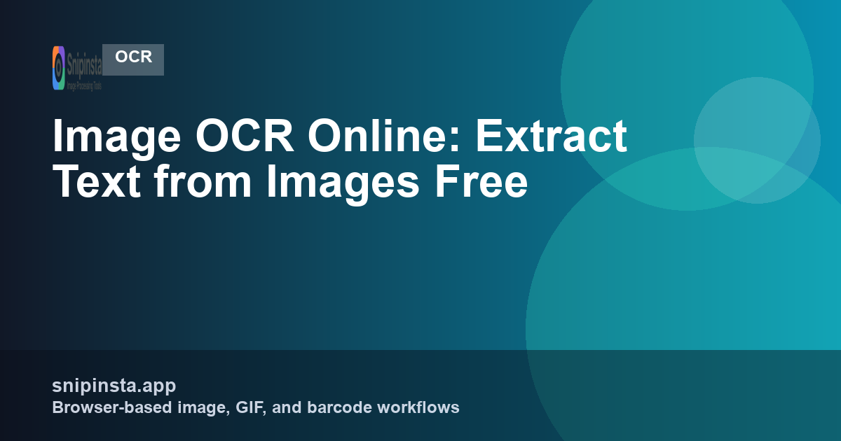 Image OCR Online: Extract Text from Images, PDFs, and Screenshots
